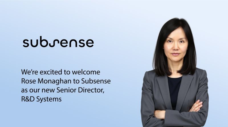 We’re excited to welcome Rose Monaghan, MS to Subsense as our new Senior Director, R&D Systems.